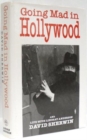 Going Mad in Hollywood : And Life with Lindsay Anderson - Book