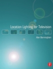 Location Lighting for Television - Book