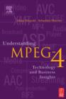 Understanding MPEG 4 : Technology and Business Insights - Book