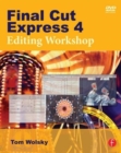 Final Cut Express 4 Editing Workshop - Book