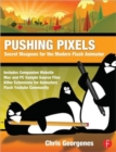 Pushing Pixels : Secret Weapons for the Modern Flash Animator - Book