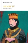 Henry IV (Penguin Monarchs) : The Afflicted King - Book