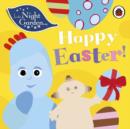 In the Night Garden: Happy Easter! - Book