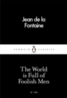 The World is Full of Foolish Men - Book