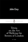 Trivia: or, the Art of Walking the Streets of London - eBook