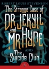 The Strange Case of Dr Jekyll And Mr Hyde & the Suicide Club - eBook