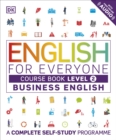 English for Everyone Business English Course Book Level 2 : A Complete Self-Study Programme - Book