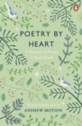 Poetry by Heart : A Treasury of Poems to Read Aloud - Book
