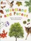 Woodland and Forest : Explore Nature with Fun Facts and Activities - Book