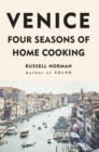 Venice : Four Seasons of Home Cooking - Book