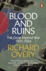 Blood and Ruins : The Great Imperial War, 1931-1945 - Book