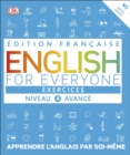 English for Everyone Practice Book Level 4 Advanced : French language edition - Book