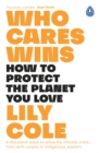 Who Cares Wins : Reasons For Optimism in Our Changing World - eBook