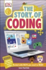 The Story of Coding : Explore the Amazing World of Coding! - eBook