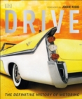Drive : The Definitive History of Motoring - Book