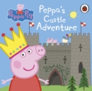 Peppa Pig: Peppa's Castle Adventure - Book
