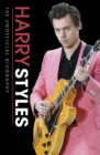 Harry Styles Unofficial Biography - eBook