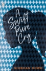 A Swift Pure Cry - Book