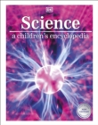 Science : A Children's Encyclopedia - Book