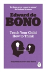 Teach Your Child How To Think - eBook