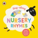 Sing-along Nursery Rhymes : CD and Board Book - Book