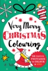 Very Merry Christmas Colouring : 50 Festive Postcards to Colour and Send - Book