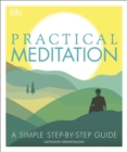 Practical Meditation : A Simple Step-by-Step Guide - eBook