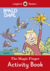 Ladybird Readers Level 4 - Roald Dahl - The Magic Finger Activity Book (ELT Graded Reader) - Book