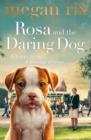 Rosa and the Daring Dog - eBook