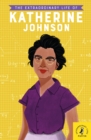 The Extraordinary Life of Katherine Johnson - Book