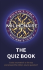 Who Wants to be a Millionaire - The Quiz Book - Book