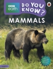 Do You Know? Level 3 - BBC Earth Mammals - Book