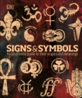 Signs & Symbols : An illustrated guide to their origins and meanings - Book