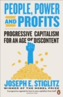 People, Power, and Profits : Progressive Capitalism for an Age of Discontent - eBook
