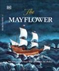 The Mayflower : The perilous voyage that changed the world - Book