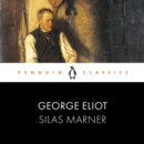 Silas Marner : Penguin Classics - eAudiobook