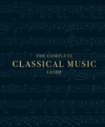 The Complete Classical Music Guide - Book