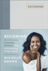 Becoming : A Guided Journal for Discovering Your Voice - Book