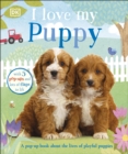 I Love My Puppy - Book
