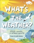 What's The Weather? : Clouds, Climate, and Global Warming - Book