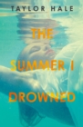 The Summer I Drowned - eBook