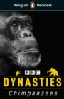 Penguin Readers Level 3: Dynasties: Chimpanzees (ELT Graded Reader) - Book