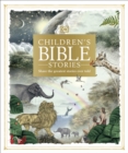 Children's Bible Stories : Share the greatest stories ever told - Book