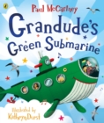 Grandude's Green Submarine - Book