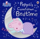 Peppa Pig: Peppa's Countdown to Bedtime - eBook