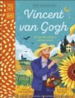 The Met Vincent van Gogh : He Saw the World in Vibrant Colours - Book