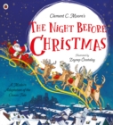 Clement C. Moore's The Night Before Christmas : A Modern Adaptation of the Classic Tale - Book