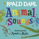 Roald Dahl: Animal Sounds : A lift-the-flap book - Book