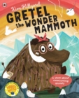 Gretel the Wonder Mammoth : A story about overcoming anxiety - Book