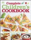 Complete Children's Cookbook : Delicious step-by-step recipes for young chefs - eBook
